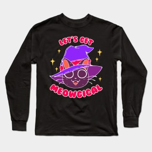 Let`s Get Meowgical Long Sleeve T-Shirt